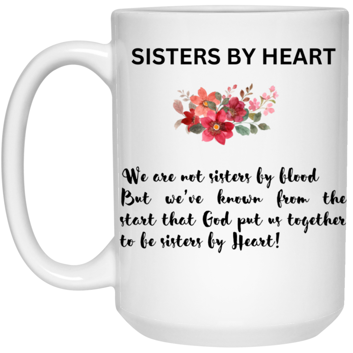 Sister by Heart White Mug