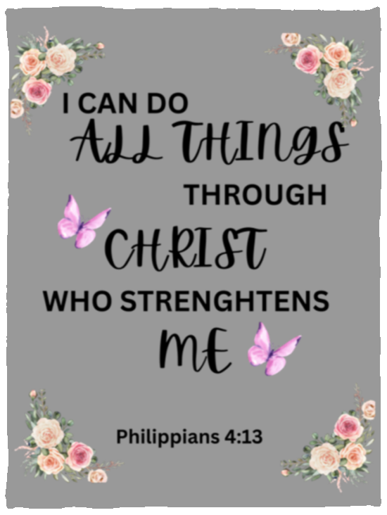I Can Do All Things Plush Fleece Blanket - 30x40