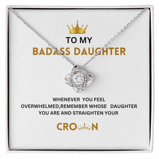 To My Badass Daughter Love Knot  Necklace  / Badass Daughter Gift / Badass Daughter Jewelry